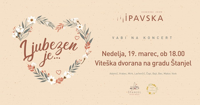 Koncert komornega pevskega zbora ipavska z naslovom Ljubezen je...