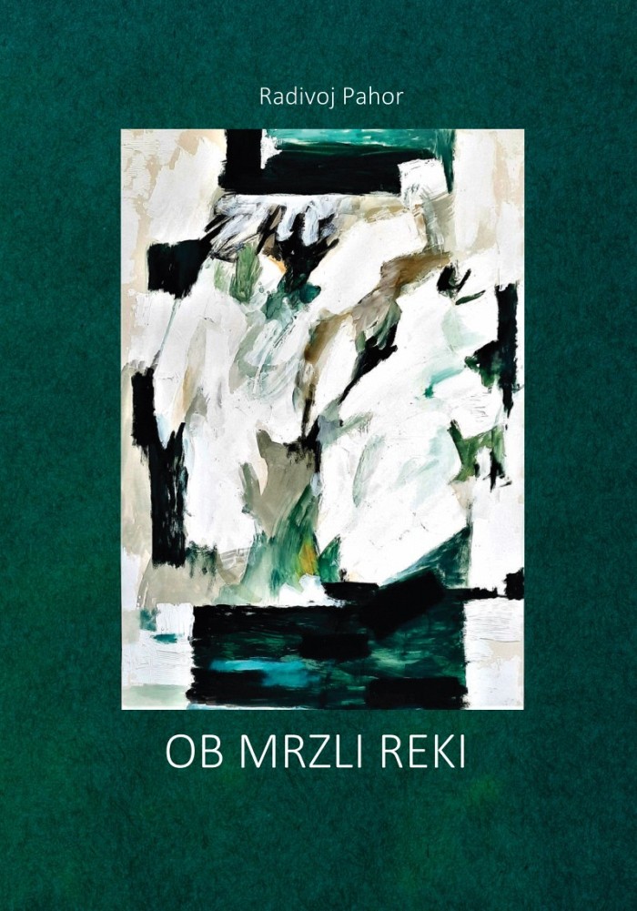Predstavitev pesniške zbirke Radivoja Pahorja: Ob mrzli reki